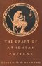 [Gutenberg 63091] • The Craft of Athenian Pottery / An Investigation of the Technique of Black-Figured and Red-Figured Athenian Vases